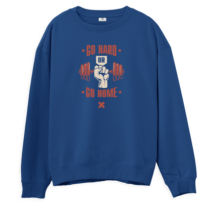 Go Hard Sweatshirt