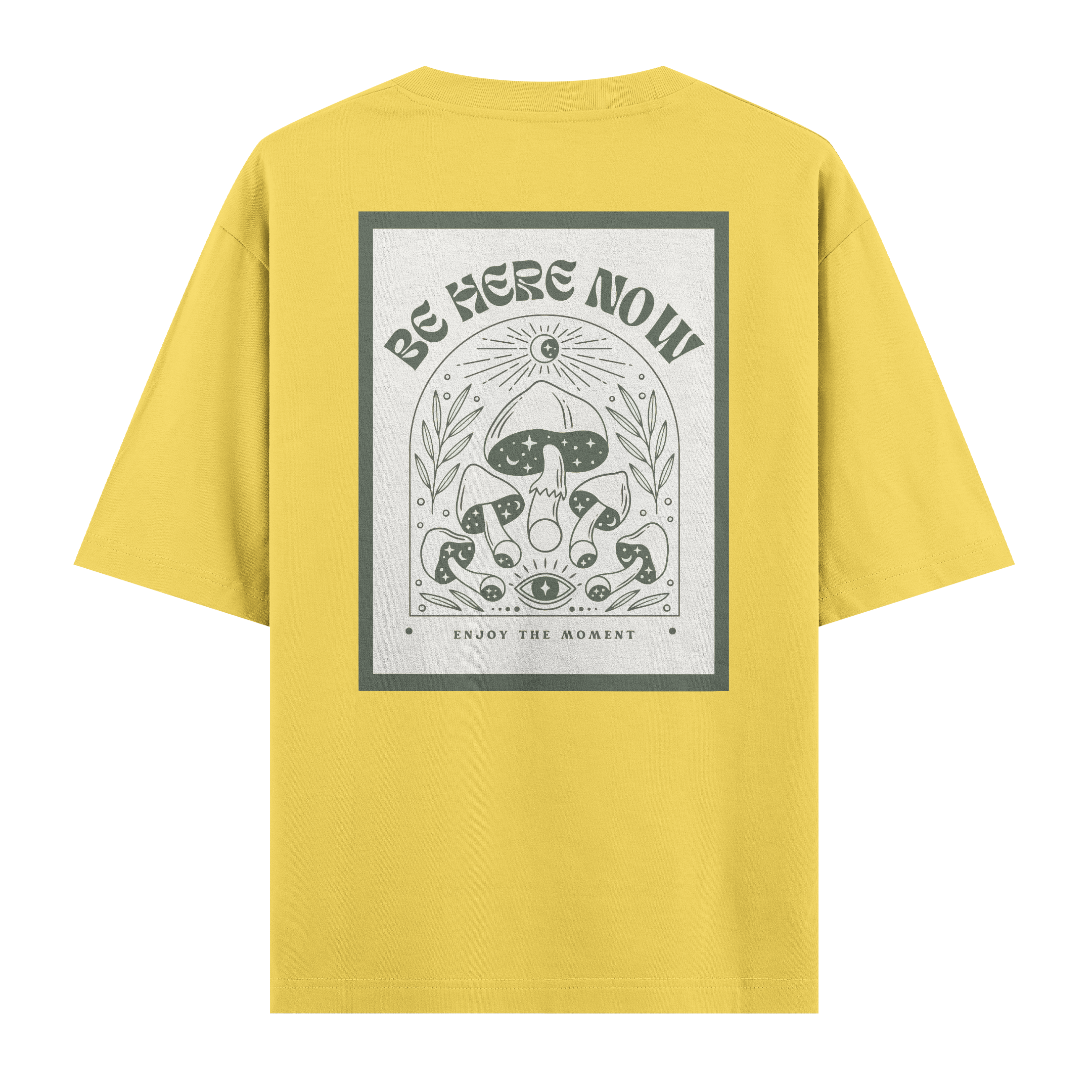 Be Here Now Oversize T-Shirt